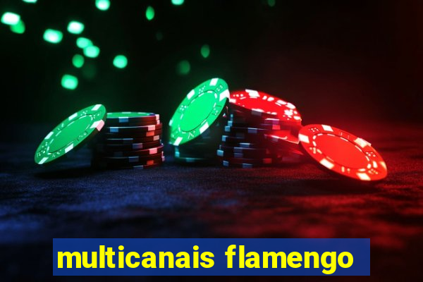 multicanais flamengo